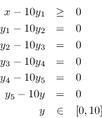 \ {eqnarray *}开始x - 10 y_1 & \ \ \ y_1组0 - 10 y_2 & = & 0 \ \ y_2 - 10 y_3  &=& ... ...& = & 0 \ \ y_4 - 10 y_5 & = & 0 \ \ y_5 - 10 y & = & 0上的\ \ y \ [0, 10] \ {eqnarray *}结束