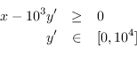 \ {eqnarray *}开始x - 10 ^ {3} y ' & \组0 \ \ y ' &上的\ [0,10 ^ 4]\ \ \ {eqnarray *}结束